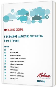 Marketing Automation : 5 scénarios prêts à l’emploi !