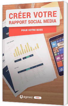 Créer votre rapport Social Media pour votre boss