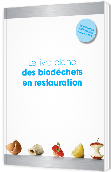 Le livre blanc des biodéchets en restauration