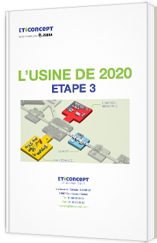 L'usine de 2020 - Etape 3