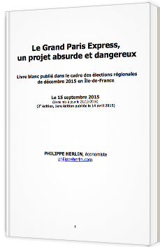 Le Grand Paris Express, un projet absurde et dangereux