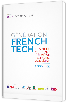 Génération French Tech - Les 1000 qui font l'économie française de demain