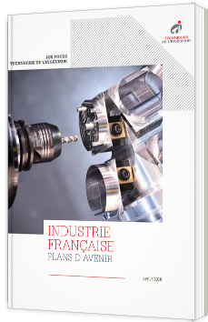 Industrie française : Plans d'avenir