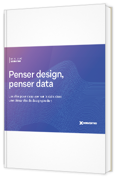 Livre blanc - "Design Thinking – Penser design, penser data" - Converteo