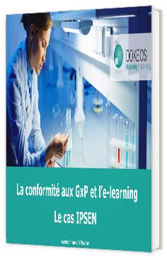 Livre blanc - "La conformité aux GxP et l’e-learning : Le cas IPSEN" - Dokeos