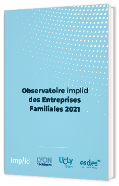 Livre blanc - "Observatoire implid des Entreprises Familiales 2021" - Implid