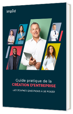 Livre blanc - "Guide pratique de la création d'entreprise" - Implid 