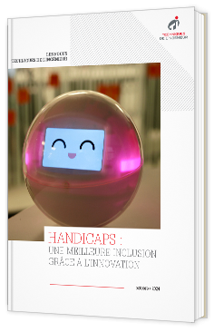 Livre blanc - "Handicaps : une meilleure inclusion grâce à l’innovation" - Techniques de l'Ingénieur