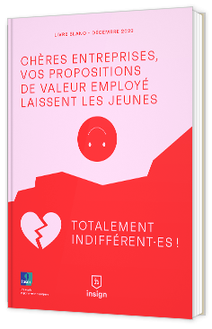 Livre blanc - "La politique RH idéale pour les jeunes français.es" - Insign