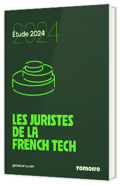 Livre blanc - "Étude 2024 : Les juristes de la French tech" - Tomorro (Leeway SAS)