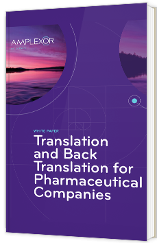 Translation and Back Translation for Pharmaceutical Companies