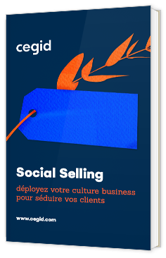 Social Selling : déployez votre culture business pour séduire vos clients