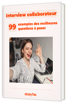 Livre blanc - "Interview collaborateur : 99 exemples des meilleures questions à poser" - Storyfox