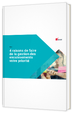 Livre blanc - 4 raisons de faire de la gestion des encaissements votre priorité - Esker 