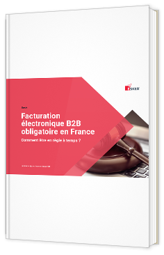 Livre blanc - Facturation électronique B2B obligatoire en France  - Esker 