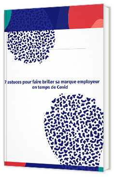 Livre blanc - 7 astuces pour faire briller sa marque employeur en temps de Covid  - Happy to meet you 