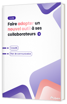 Livre blanc - Faire adpoter un nouvel outil à ses collaborateurs - Wobee