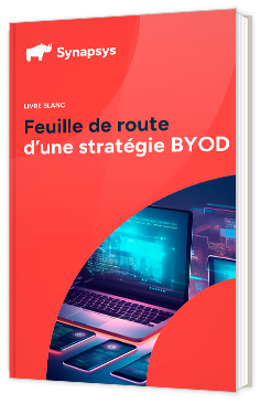 Livre blanc -  Feuille de route d’une stratégie BYOD - Synapsys