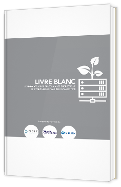 Livre Blanc - LES INDICATEURS DE PERFORMANCE ÉNERGÉTIQUE ET ENVIRONNEMENTALE DES DATA CENTERS - Agit