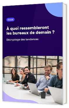 Livre blanc - À quoi ressembleront les bureaux de demain ?  - Worklib