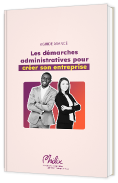 Livre balnc -  Guide : Démarches administratives pour la création d'entreprise - Philix