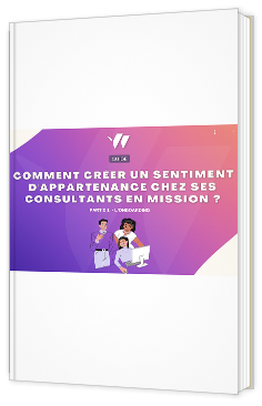 Livre blanc - Comment créer un sentiment d'appartenance chez ses consultants en mission ? - partie 1 : Le guide de l'onboarding en ESN - Wobee