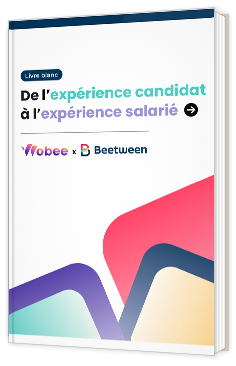 Livre blanc - Le livre blanc de l'expérience candidat - Wobee