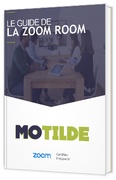 Livre blanc - Le guide de la Zoom Room - Motilde