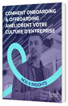 Livre blanc - Comment onboarding & offboarding améliorent votre culture d'entreprise - Teelt