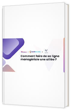 Livre blanc - Comment faire de sa ligne managériale une alliée - Wobee