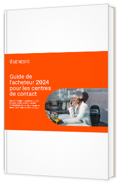 Livre blanc - Guide de l'acheteur 2024 pour les centres de contact - Genesys 