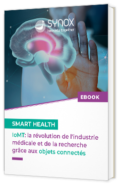 Livre blanc - Smart Health : IoMT : la révolution de l'industrie médicale et de la recherche grâce aux objets connectés - Synox