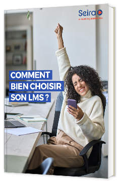 Livre blanc - "Comment bien choisir son LMS ?" - Seira