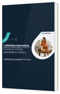 Livre blanc - "L'Affiliation Marketing : levier de croissance pour les éditeurs de contenus" - Casaneo 