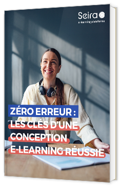 Livre blanc - "Zéro erreur : Les clés d'une conception e-learning réussie" - Seira