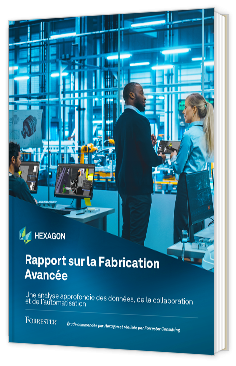 Livre blanc - "Rapport sur la Fabrication Avancée" - Hexagon 