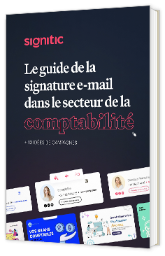 Livre blanc - "Le guide de la signature e-mail dans le secteur de la comptabilité" - Signitic 