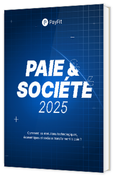 Livre blanc - "Paie & société 2025" - Payfit 