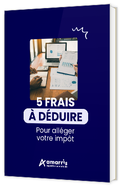 Livre blanc - "Checklist : 5 frais à déduire pour alléger votre impôt" - Amarris Groupe