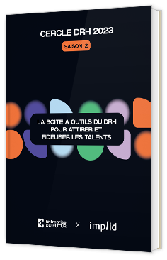 Livre blanc - "La boîte à outils du DRH pour attirer et fidéliser les talents" - Implid 