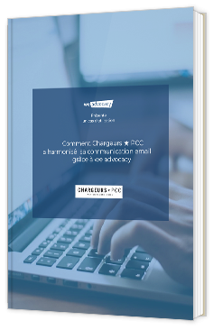 Livre blanc - "Comment Chargeurs PCC a harmonisé sa communication email grâce à we advocacy" - We Advocacy