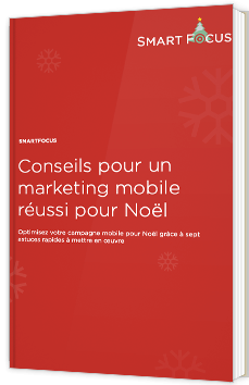 Conseils pour un marketing mobile réussi pour Noël
