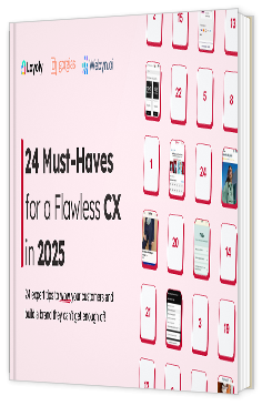 Livre blanc - "24 Must-Haves for a Flawless CX in 2025" - Loyoly 