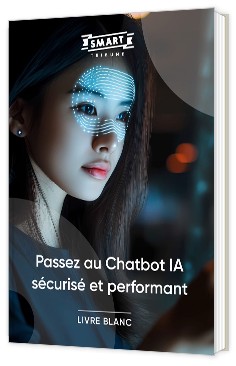 Livre blanc - "Passez au Chatbot IA sécurisé et performant" - Smart Tribune