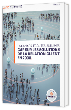 Livre blanc - "Organiser, écouter, sublimer : cap sur les solutions de la relation client en 2030" - DialOnce