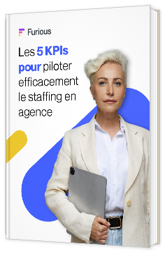 Livre blanc - "Les 5 KPIs pour piloter efficacement le staffing en agence" - Furious 