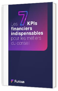 Livre blanc - "Les 7 KPIs financiers indispensables pour les métiers du conseil" - Furious