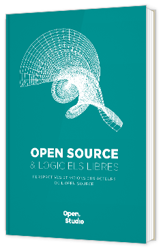 Livre blanc - "Open Source et Logiciels Libres : perspectives et visions des acteurs de l’Open Source" - OpenStudio
