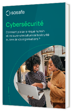 Livre blanc - "Comment piloter le risque humain et instaurer une culture de la sécurité au sein de vos organisations ?" - Sosafe 