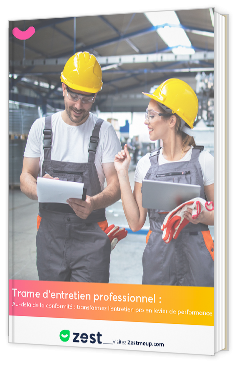 Livre blanc - "Trame d’entretien professionnel : Au-delà de la conformité : transformez l'entretien pro en levier de performance" - Zestmeup